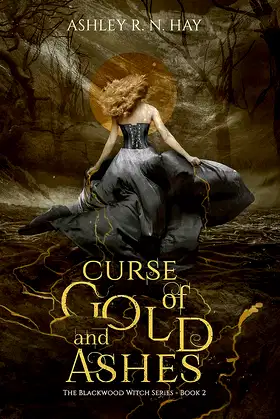 Curse of Gold and Ashes (Blackwood Witch Series, Volume 2) poster