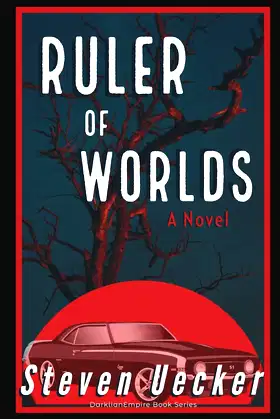 Ruler Of Worlds (The Darklianempire) poster