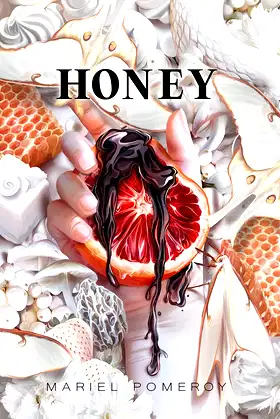 Honey (Agía Sahnta Book 2) poster