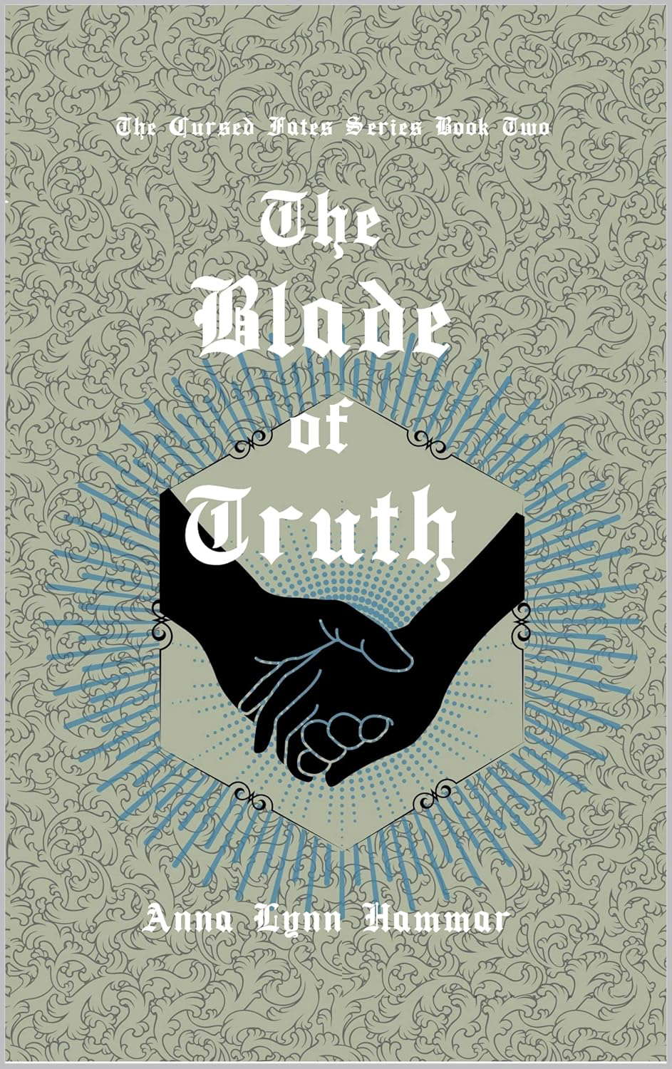 The Blade of Truth: Book Two (The Cursed Fates 2) poster