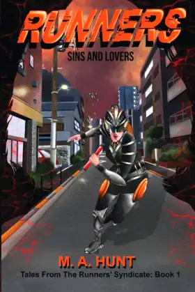 Runners: Sins and Lovers (Cyber Horror Tales from the Runners' Syndicate) poster