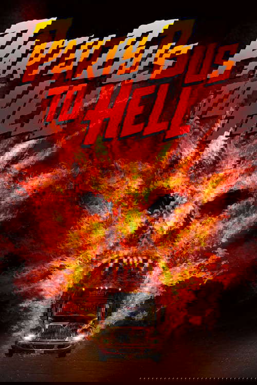 Party Bus To Hell poster