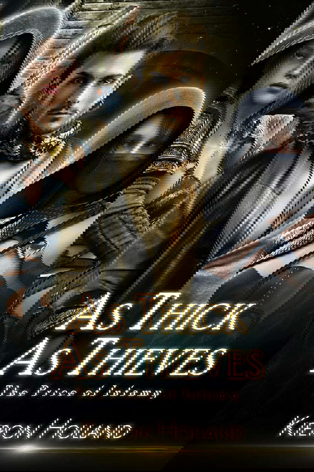 As Thick As Thieves: The Price of Infamy poster