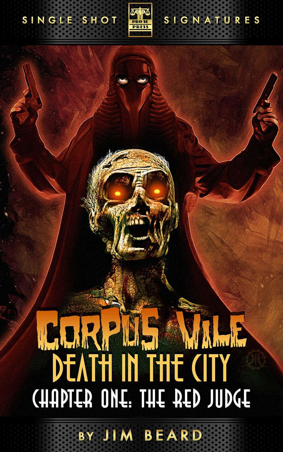 Corpus Vile: Death in the City, Chapter 1: The Red Judge poster