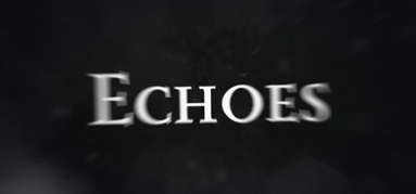 Echoes capsule