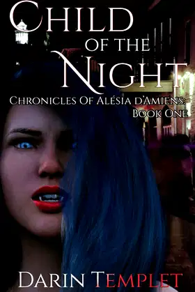 Child of the Night (Chronicles of Alésia d’Amiens) poster