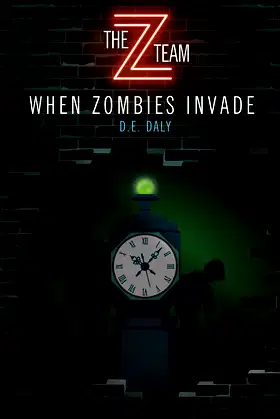 When Zombies Invade (The Z Team) poster
