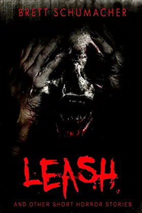 Leash And Other Short Horror Stories poster