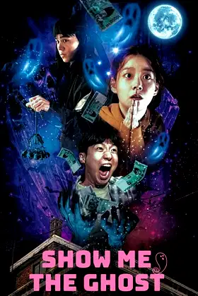 Show Me the Ghost poster