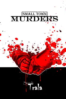 Small Town Murders (The Town of McHattie) poster