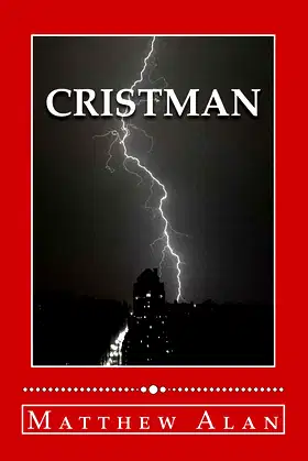 Cristman: Book 1 (Cristman Trilogy) poster