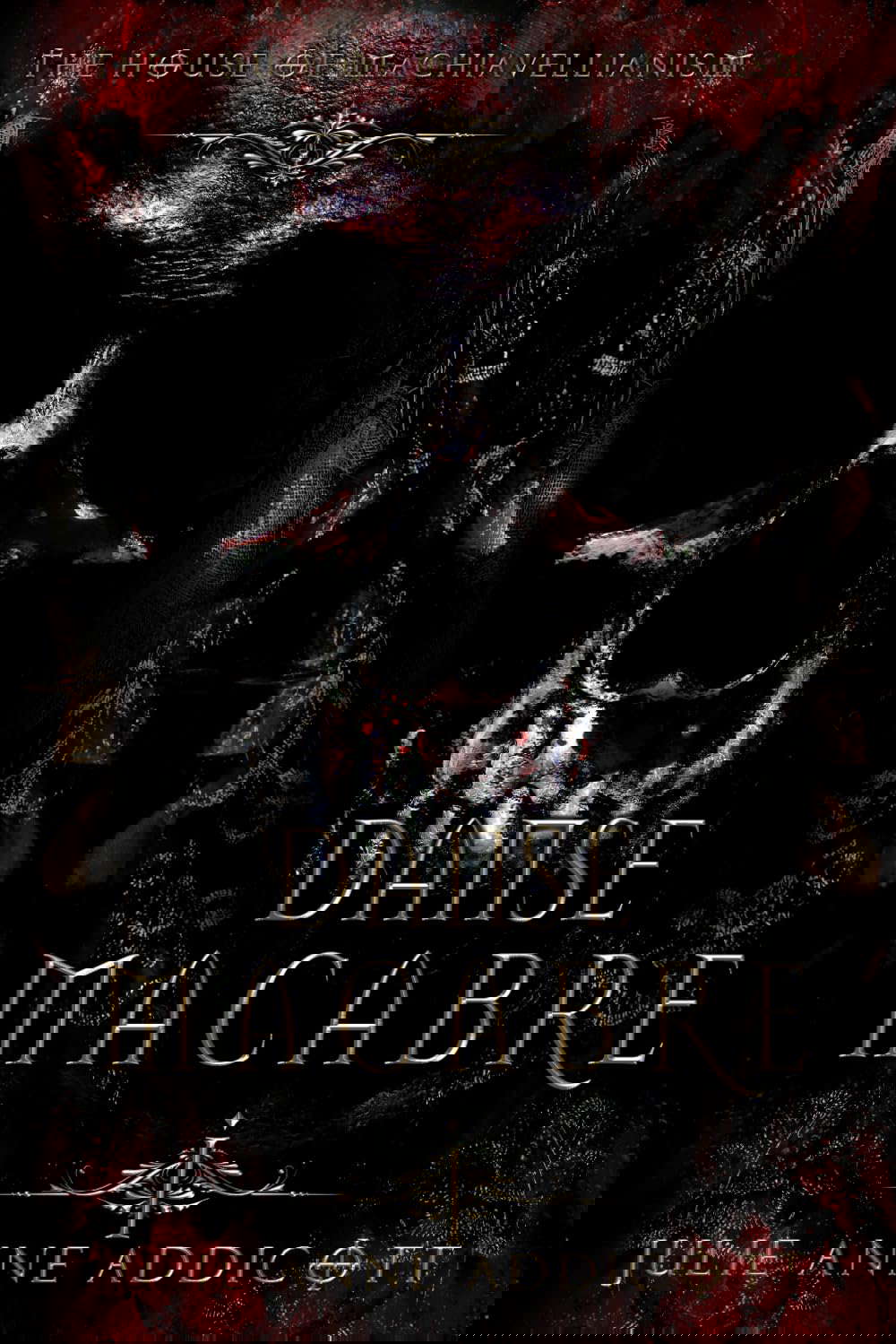 Danse Macabre: The House of Machiavellianism poster