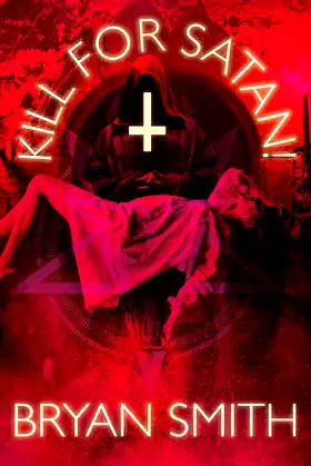 Kill For Satan! poster