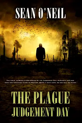 The Plague: Judgement Day (The Apocalyptic Series) poster