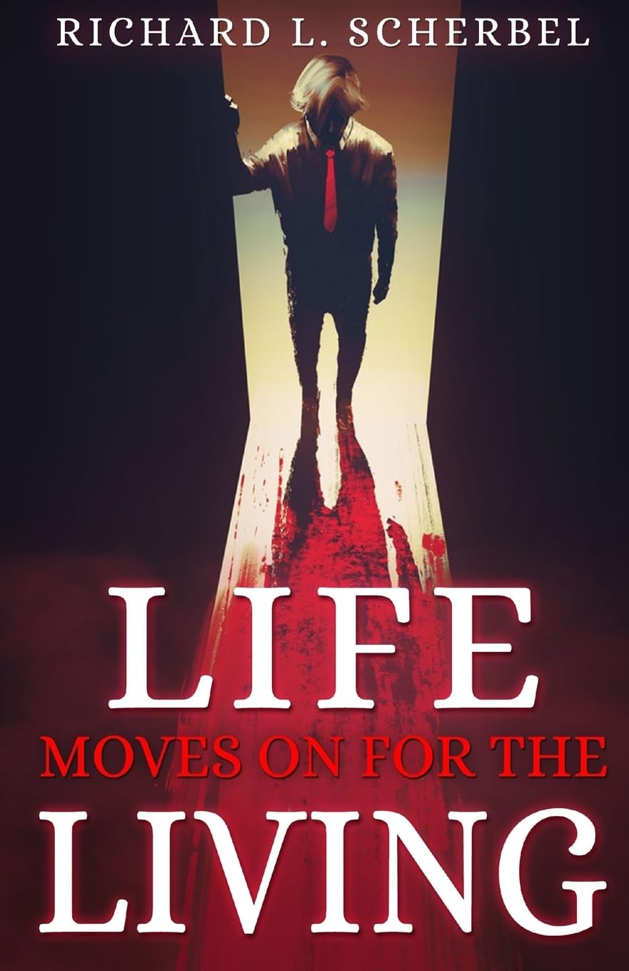 Life Moves On For The Living poster