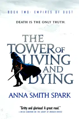 Tower of Living and Dying (Empires of Dust, 2) poster