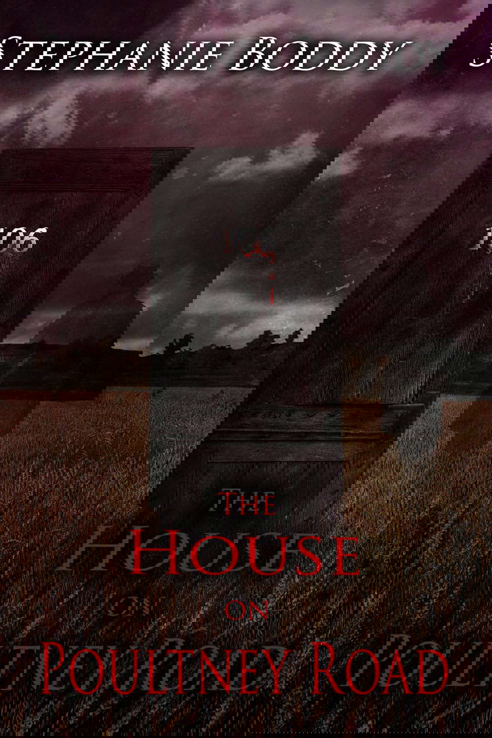 The House on Poultney Road : based on a true ghost story poster