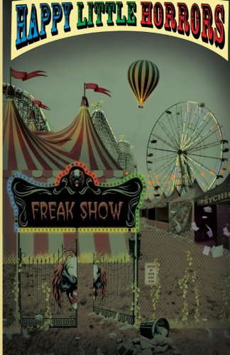 Happy Little Horrors: Freak Show poster