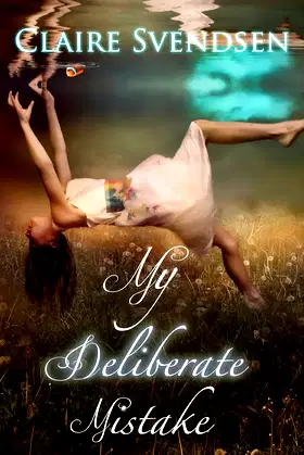 My Deliberate Mistake (Drowning Book 1) poster