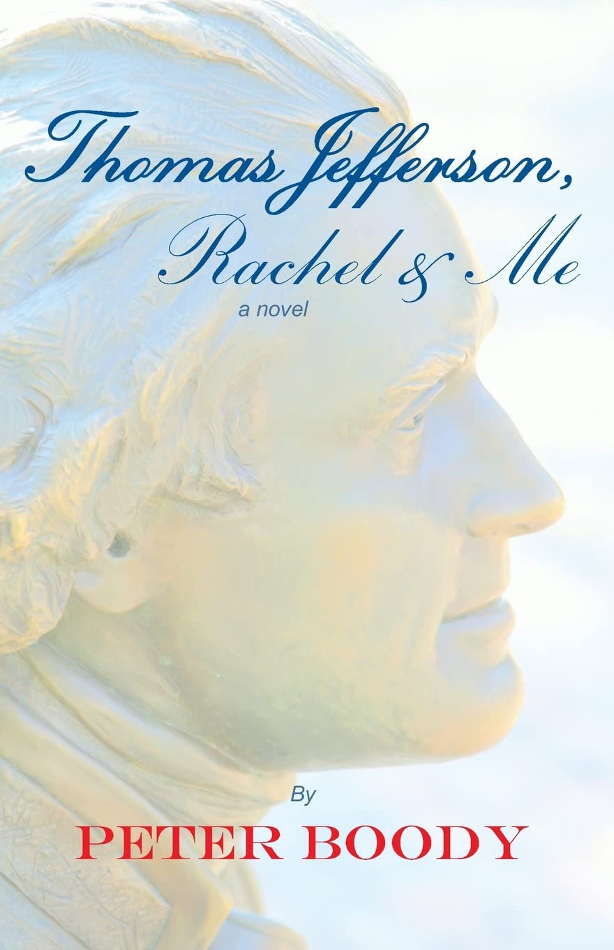 Thomas Jefferson, Rachel & Me poster