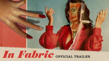 In Fabric | Official UK Trailer [HD] | In Cinemas & On Curzon Home Cinema 28 June poster