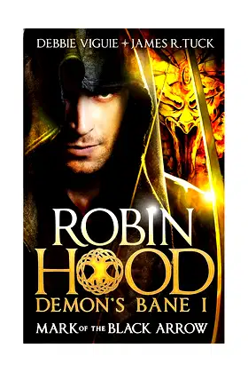 Robin Hood: Mark of the Black Arrow (Robin Hood: Demon's Bane Series) poster