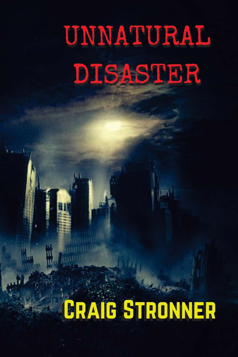 Unnatural Disaster poster