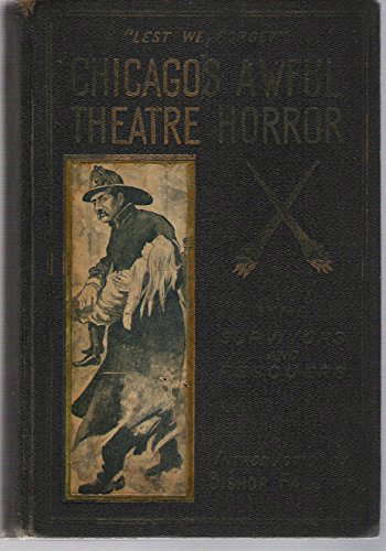 Chicago's Awful Theater Horror: By the Survivors and Rescuers poster