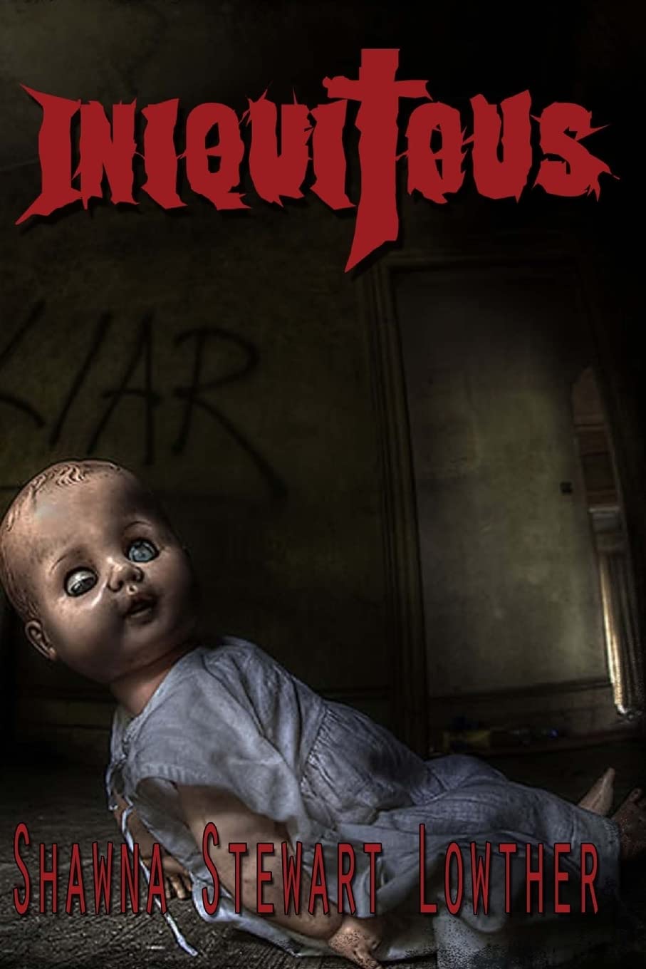 Iniquitous: Wretched 2 poster