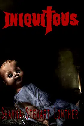 Iniquitous: Wretched 2 poster
