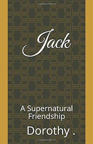 Jack: A Supernatural Friendship (Jack and Anni) poster