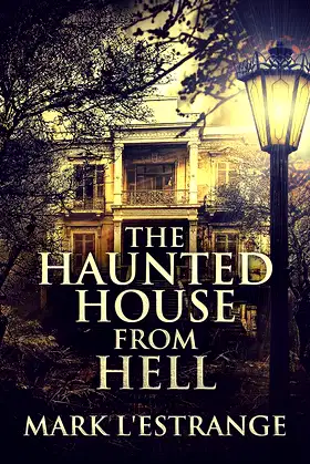 The Haunted House From Hell poster