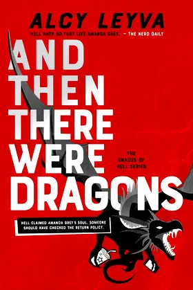 And Then There Were Dragons (Shades of Hell) poster