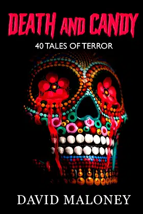 Death and Candy: 40 Chilling Tales of Terror poster