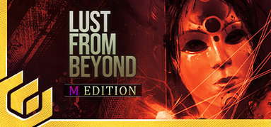 Lust from Beyond: M Edition capsule