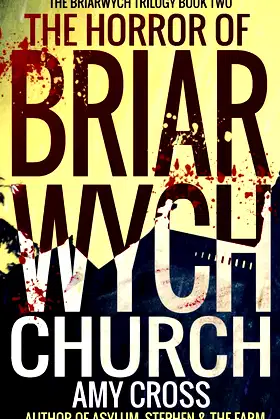 The Horror of Briarwych Church (The Briarwych Trilogy) poster