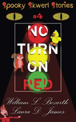 Spooky Skwerl Stories: 4. No Turn On Red poster