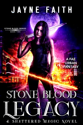 Stone Blood Legacy: A Fae Urban Fantasy poster