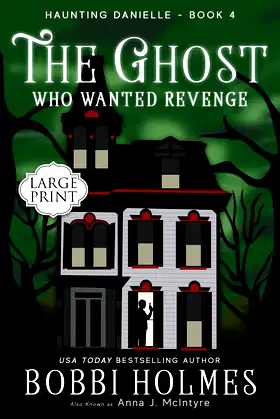 The Ghost Who Wanted Revenge (Haunting Danielle) poster