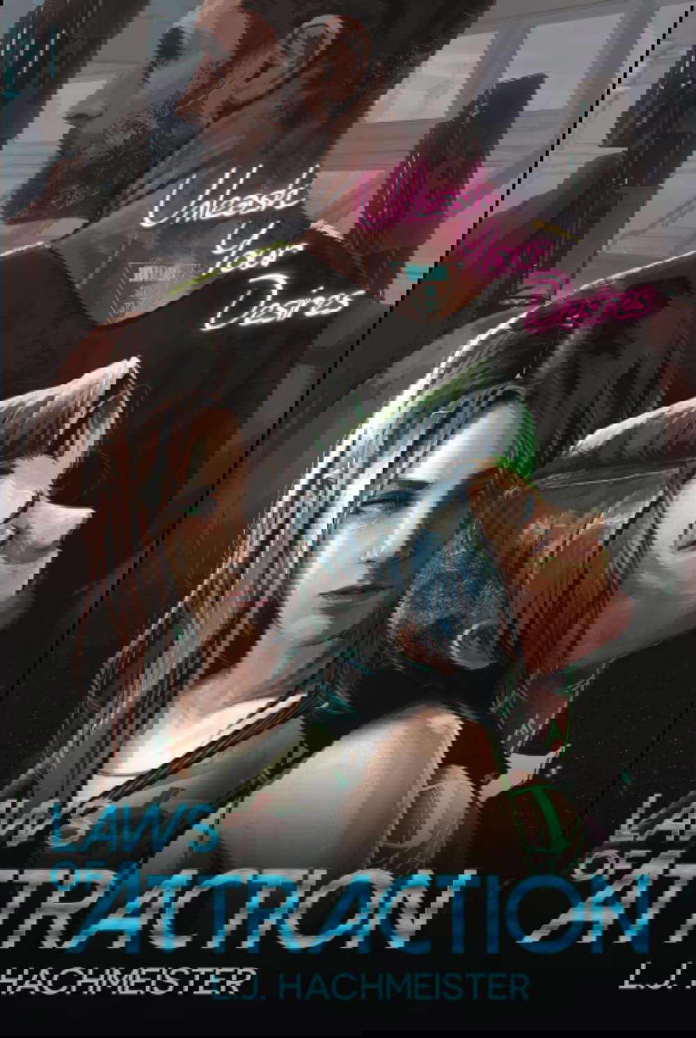 The Laws of Attraction: Desires Unleashed (Triorion: The Series) poster