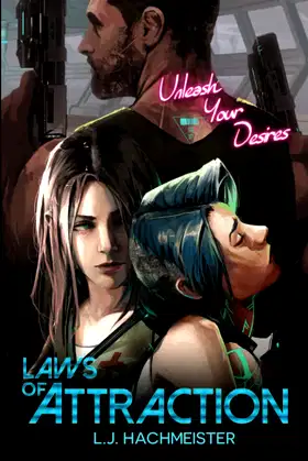 The Laws of Attraction: Desires Unleashed (Triorion: The Series) poster