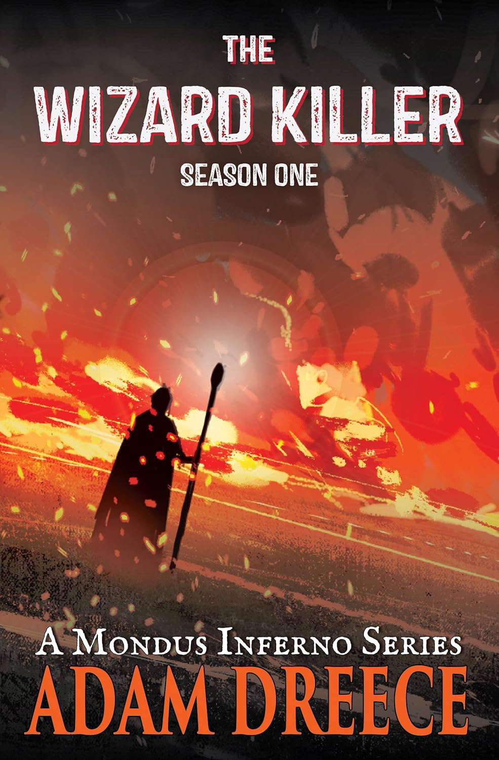 The Wizard Killer - Season One: A Post Apocalyptic Fantasy Serial poster