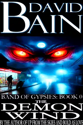 The Demon Wind: BAND OF GYPSIES: BOOK 0 poster