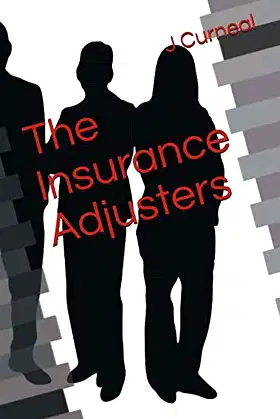 The Insurance Adjusters poster