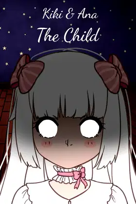 Kiki & Ana - The Child poster
