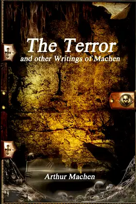 The Terror and other Writings of Machen poster