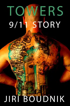 TOWERS: 9/11 STORY poster