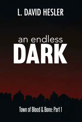 An Endless Dark (Town of Blood and Bone) poster