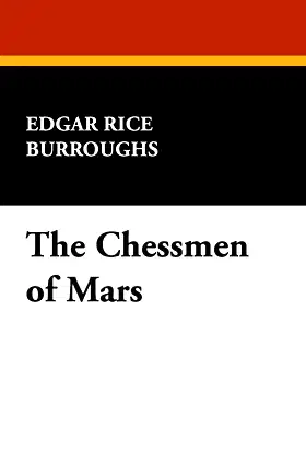 The Chessmen of Mars poster