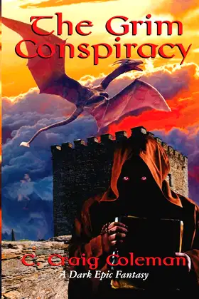 The Grim Conspiracy: A Dark Epic Fantasy poster